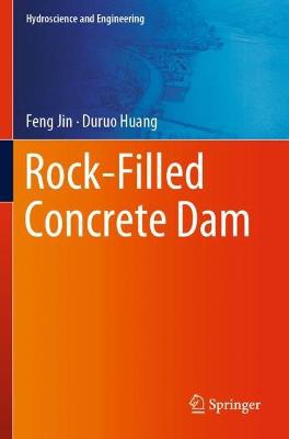 Rock-Filled Concrete Dam
