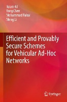 Efficient and Provably Secure Schemes for Vehicular Ad-Hoc Networks