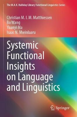 Systemic Functional Insights on Language and Linguistics
