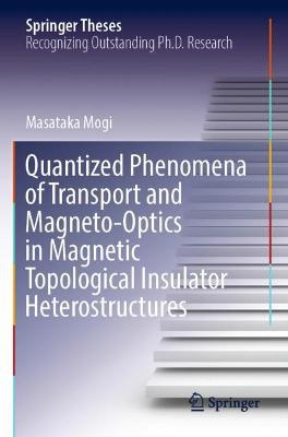 Quantized Phenomena of Transport and Magneto-Optics in Magnetic Topological Insulator Heterostructures