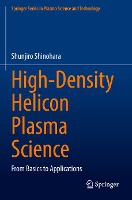 High-Density Helicon Plasma Science