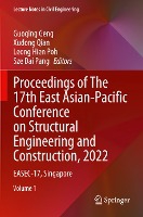 Proceedings of The 17th East Asian-Pacific Conference on Structural Engineering and Construction, 2022