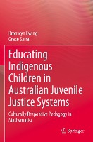 Educating Indigenous Children in Australian Juvenile Justice Systems