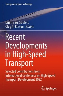 Recent Developments in High-Speed Transport