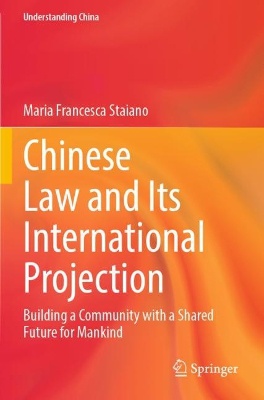 Chinese Law and Its International Projection
