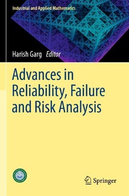 Advances in Reliability, Failure and Risk Analysis