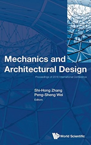Mechanics And Architectural Design - Proceedings Of 2016 International Conference
