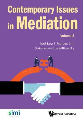 Contemporary Issues In Mediation - Volume 3