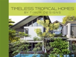 Timeless Tropical Homes
