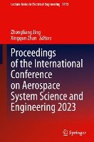 Proceedings of the International Conference on Aerospace System Science and Engineering 2023