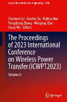 The Proceedings of 2023 International Conference on Wireless Power Transfer (ICWPT2023)