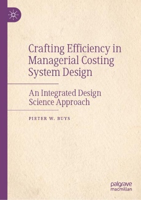 Crafting Efficiency in Managerial Costing System Design