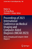 Proceedings of 2023 International Conference on Medical Imaging and Computer-Aided Diagnosis (MICAD 2023)