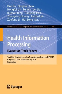 Health Information Processing. Evaluation Track Papers