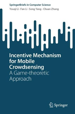 Incentive Mechanism for Mobile Crowdsensing