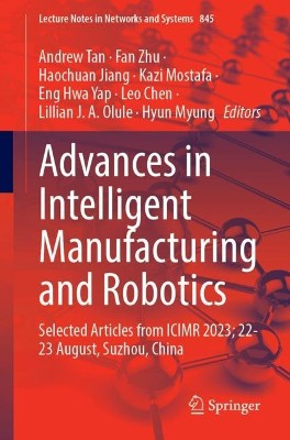 Advances in Intelligent Manufacturing and Robotics 