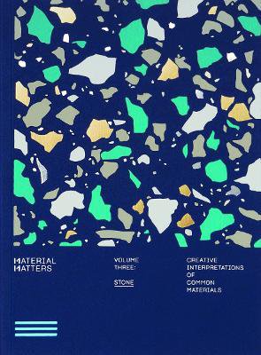 Material Matters 03: Stone