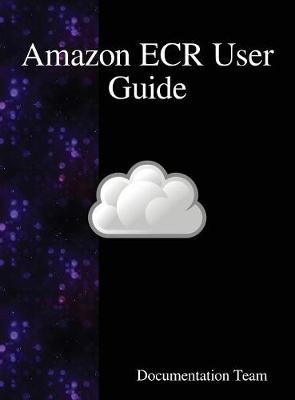 Amazon ECR User Guide