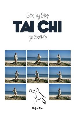 Step by Step Tai Chi for Seniors