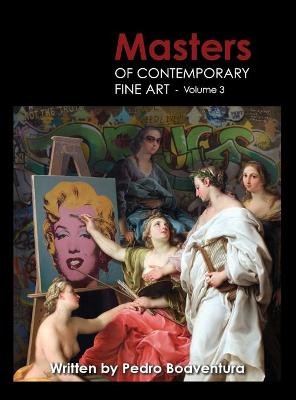 Masters of Contemporary Fine Art Book Collection - Volume 3 (Painting, Sculpture, Drawing, Digital Art)