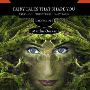 Öösaar, M: Fairy Tales That Shape You