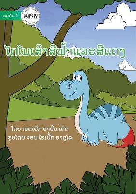 The Red And Blue Dinosaur - &#3780;&#3732;&#3778;&#3737;&#3776;&#3754;&#3771;&#3762;&#3754;&#3765;&#3743;&#3785;&#3762;&#3777;&#3749;&#3760;&#3754;&#3765;&#3777;&#3732;&#3719;