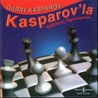 Kasparovla Satranc Ögreniyorum