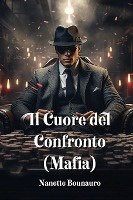Il Cuore del Confronto (Mafia)