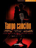 Tango canción: 21 argentinische Tangos für Gesang und Klavier - Ausgabe für hohe Stimme und Klavier- (mit Werkeinführungen, Übersetzungen der Liedtexte und Aussprachehilfe)
