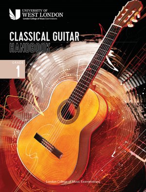 London College of Music Classical Guitar Handbook 2022: Grade 1