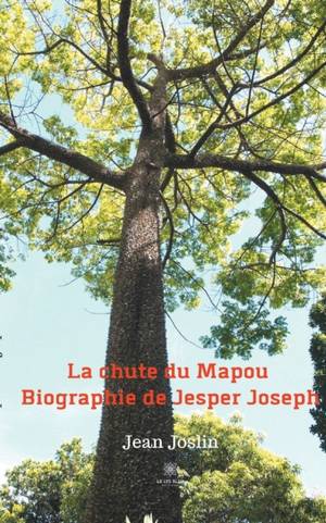 La chute du Mapou - Biographie de Jesper Joseph