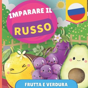 Imparare il russo - Frutta e verdura