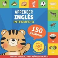 Aprender ingl�s - 150 palabras con pronunciaci�n - Intermedio