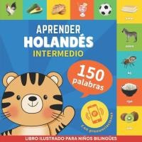Aprender neerland�s - 150 palabras con pronunciaci�n - Intermedio