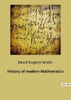 History of modern Mathematics