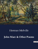 John Marr & Other Poems