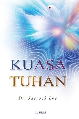 KUASA TUHAN(Malay Edition)
