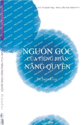 NGUỒN GỐC CỦA TIẾNG PHÁN NĂNG QUYỀN(Vietnamese Edition)