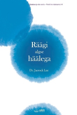 Räägi algse häälega(Estonian Edition)