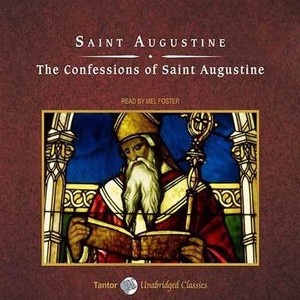 The Confessions of Saint Augustine Lib/E