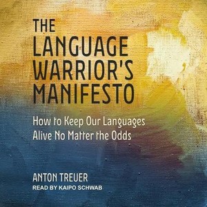 The Language Warrior's Manifesto Lib/E