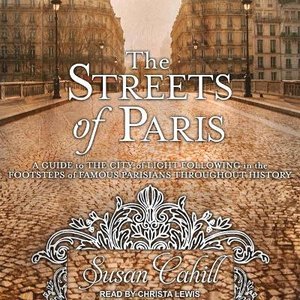 The Streets of Paris Lib/E