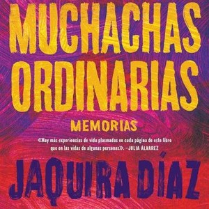 Muchachas Ordinarias (Spanish Edition)