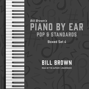 Piano by Ear: Pop and Standards Box Set 4