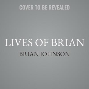 The Lives of Brian Lib/E