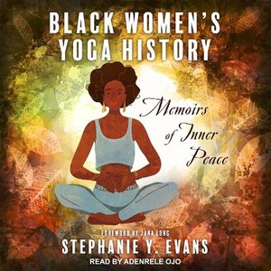 Black Women's Yoga History