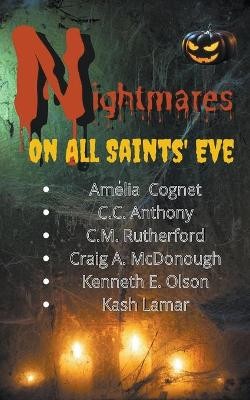 Nightmares on All Saint's Eve