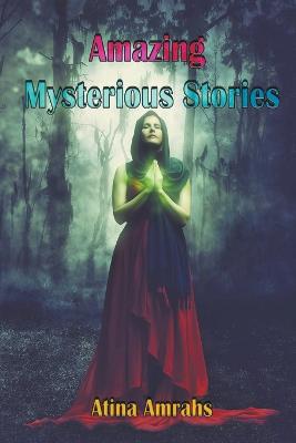 Amazing Mysterious Stories