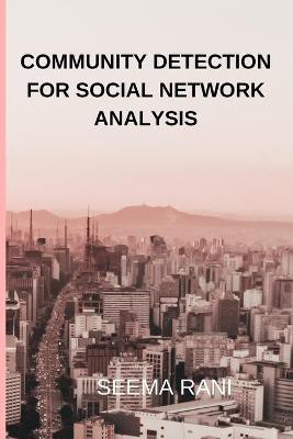 Community Detection for Social Network Analysis