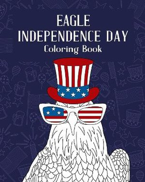 Eagle Independence Day Coloring Book